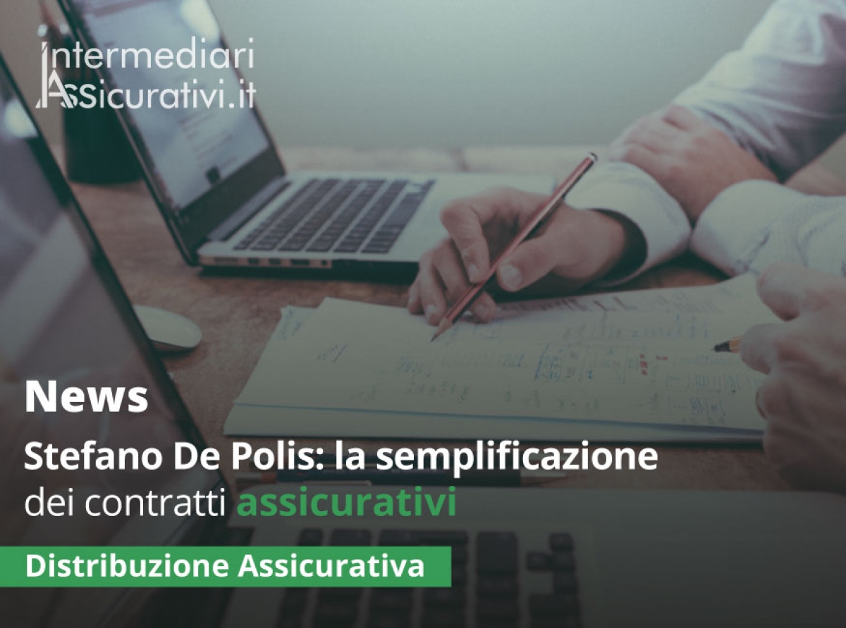 Stefano De Polis: la semplificazione dei contratti assicurativi
